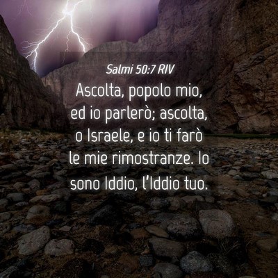 Picture 04 - Salmi 50:7 RIV - Ascolta, popolo mio, ed io parlerò; ascolta, o - Bible Verse Picture