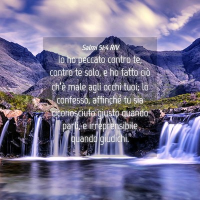 Picture 04 - Salmi 51:4 RIV - Io ho peccato contro te, contro te solo, e ho - Bible Verse Picture