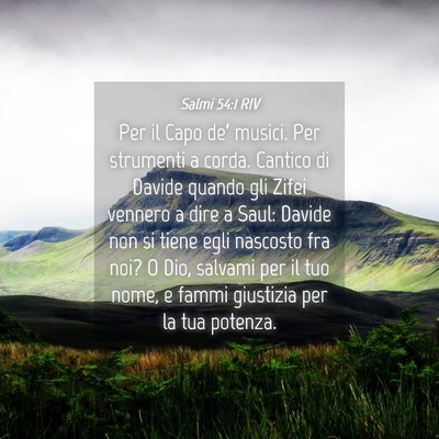 Picture 04 - Salmi 54:1 RIV - Per il Capo de’ musici. Per strumenti a corda. - Bible Verse Picture
