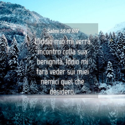 Picture 04 - Salmi 59:10 RIV - L’Iddio mio mi verrà incontro colla sua - Bible Verse Picture