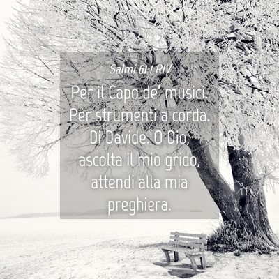 Picture 04 - Salmi 61:1 RIV - Per il Capo de’ musici. Per strumenti a corda. - Bible Verse Picture