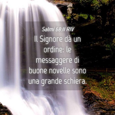 Picture 04 - Salmi 68:11 RIV - Il Signore dà un ordine: le messaggere di buone - Bible Verse Picture
