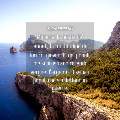 Picture 04 - Salmi 68:30 RIV - Minaccia la bestia de’ canneti, la moltitudine - Bible Verse Picture