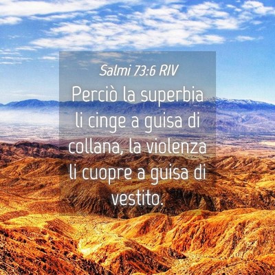 Picture 04 - Salmi 73:6 RIV - Perciò la superbia li cinge a guisa di collana, - Bible Verse Picture