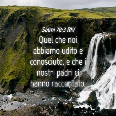 Picture 04 - Salmi 78:3 RIV - Quel che noi abbiamo udito e conosciuto, e che i - Bible Verse Picture