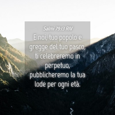 Picture 04 - Salmi 79:13 RIV - E noi, tuo popolo e gregge del tuo pasco, ti - Bible Verse Picture