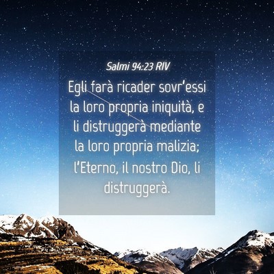Picture 04 - Salmi 94:23 RIV - Egli farà ricader sovr’essi la loro propria - Bible Verse Picture
