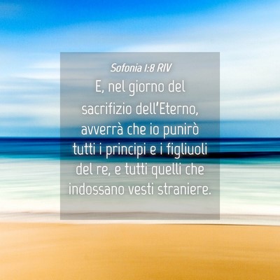 Picture 04 - Sofonia 1:8 RIV - E, nel giorno del sacrifizio dell’Eterno, - Bible Verse Picture