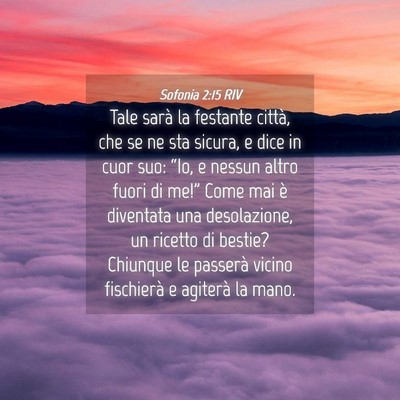Picture 04 - Sofonia 2:15 RIV - Tale sarà la festante città, che se ne sta - Bible Verse Picture