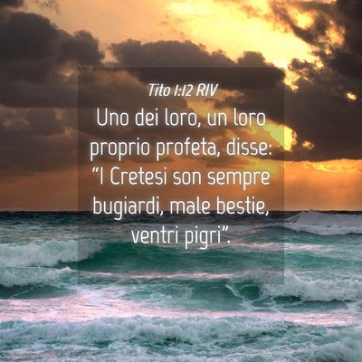Picture 04 - Tito 1:12 RIV - Uno dei loro, un loro proprio profeta, disse: - Bible Verse Picture