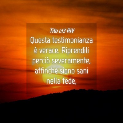 Picture 04 - Tito 1:13 RIV - Questa testimonianza è verace. Riprendili - Bible Verse Picture
