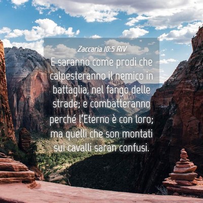 Picture 04 - Zaccaria 10:5 RIV - E saranno come prodi che calpesteranno il nemico - Bible Verse Picture