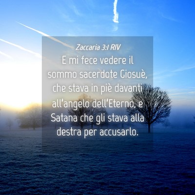 Picture 04 - Zaccaria 3:1 RIV - E mi fece vedere il sommo sacerdote Giosuè, che - Bible Verse Picture