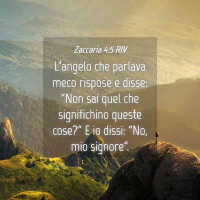 Picture 04 - Zaccaria 4:5 RIV - L’angelo che parlava meco rispose e disse: - Bible Verse Picture