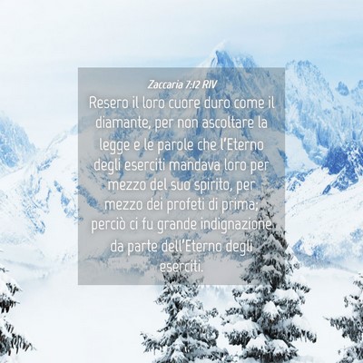 Picture 04 - Zaccaria 7:12 RIV - Resero il loro cuore duro come il diamante, per - Bible Verse Picture