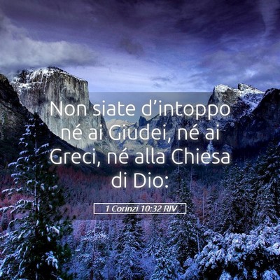 Picture 05 - 1 Corinzi 10:32 RIV - Non siate d’intoppo né ai Giudei, né ai - Bible Verse Picture