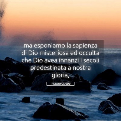 Picture 05 - 1 Corinzi 2:7 RIV - ma esponiamo la sapienza di Dio misteriosa ed - Bible Verse Picture
