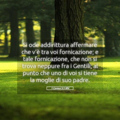 Picture 05 - 1 Corinzi 5:1 RIV - Si ode addirittura affermare che v’è tra voi - Bible Verse Picture