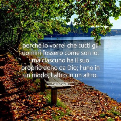 Picture 05 - 1 Corinzi 7:7 RIV - perché io vorrei che tutti gli uomini fossero - Bible Verse Picture
