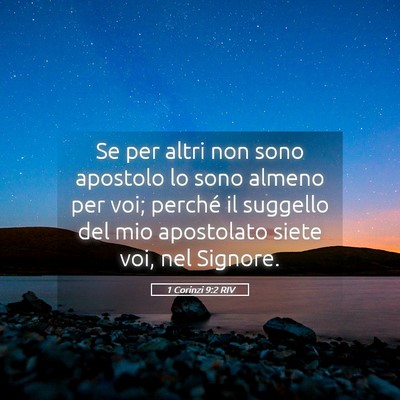 Picture 05 - 1 Corinzi 9:2 RIV - Se per altri non sono apostolo lo sono almeno per - Bible Verse Picture