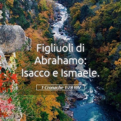 Picture 05 - 1 Cronache 1:28 RIV - Figliuoli di Abrahamo: Isacco e - Bible Verse Picture