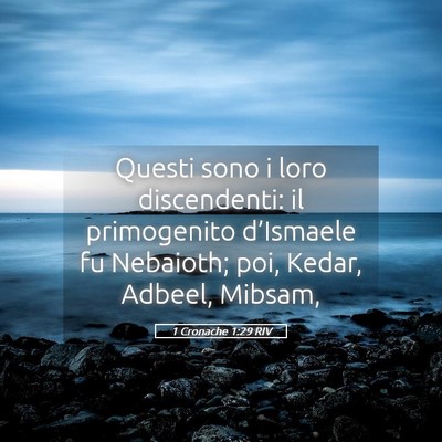 Picture 05 - 1 Cronache 1:29 RIV - Questi sono i loro discendenti: il primogenito - Bible Verse Picture