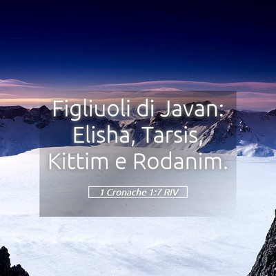 Picture 05 - 1 Cronache 1:7 RIV - Figliuoli di Javan: Elisha, Tarsis, Kittim e - Bible Verse Picture