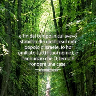 Picture 05 - 1 Cronache 17:10 RIV - e fin dal tempo in cui avevo stabilito dei - Bible Verse Picture