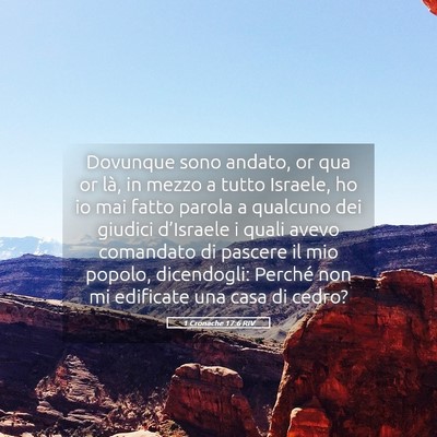 Picture 05 - 1 Cronache 17:6 RIV - Dovunque sono andato, or qua or là, in mezzo a - Bible Verse Picture