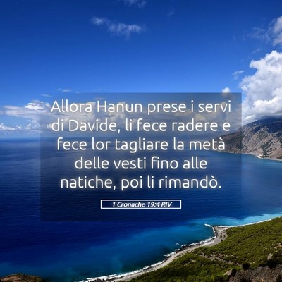 Picture 05 - 1 Cronache 19:4 RIV - Allora Hanun prese i servi di Davide, li fece - Bible Verse Picture