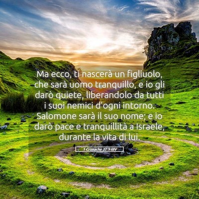 Picture 05 - 1 Cronache 22:9 RIV - Ma ecco, ti nascerà un figliuolo, che sarà uomo - Bible Verse Picture