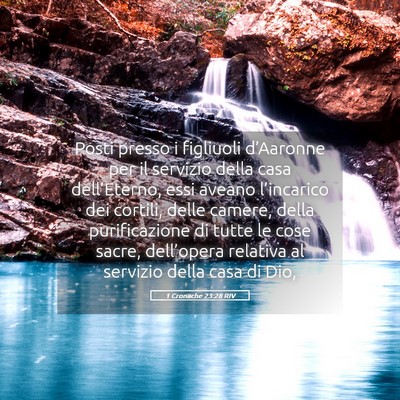 Picture 05 - 1 Cronache 23:28 RIV - Posti presso i figliuoli d’Aaronne per il - Bible Verse Picture