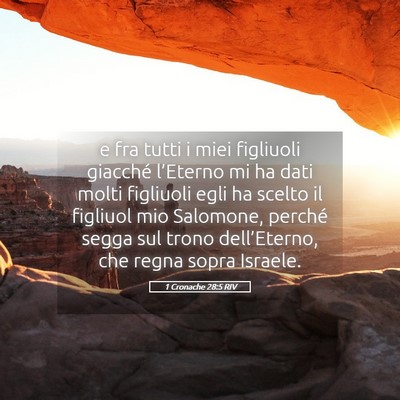 Picture 05 - 1 Cronache 28:5 RIV - e fra tutti i miei figliuoli giacché l’Eterno - Bible Verse Picture