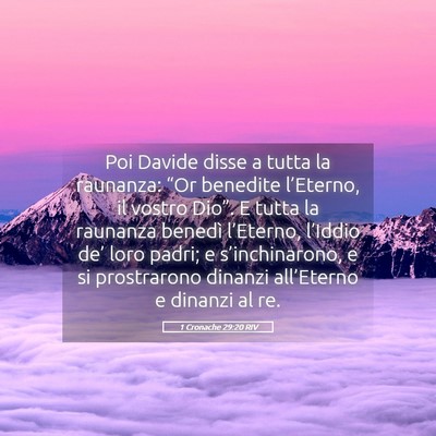 Picture 05 - 1 Cronache 29:20 RIV - Poi Davide disse a tutta la raunanza: “Or - Bible Verse Picture