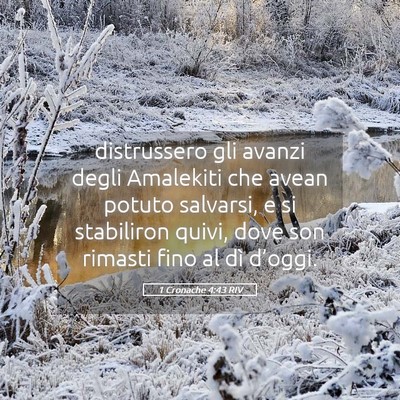 Picture 05 - 1 Cronache 4:43 RIV - distrussero gli avanzi degli Amalekiti che avean - Bible Verse Picture