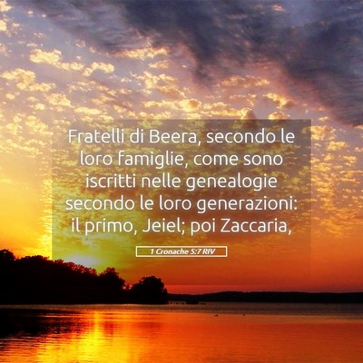 Picture 05 - 1 Cronache 5:7 RIV - Fratelli di Beera, secondo le loro famiglie, come - Bible Verse Picture