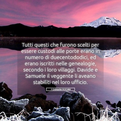 Picture 05 - 1 Cronache 9:22 RIV - Tutti questi che furono scelti per essere custodi - Bible Verse Picture