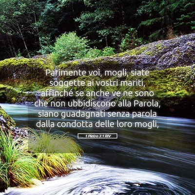 Picture 05 - 1 Pietro 3:1 RIV - Parimente voi, mogli, siate soggette ai vostri - Bible Verse Picture
