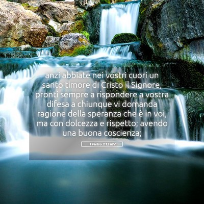 Picture 05 - 1 Pietro 3:15 RIV - anzi abbiate nei vostri cuori un santo timore di - Bible Verse Picture