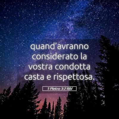 Picture 05 - 1 Pietro 3:2 RIV - quand’avranno considerato la vostra condotta - Bible Verse Picture