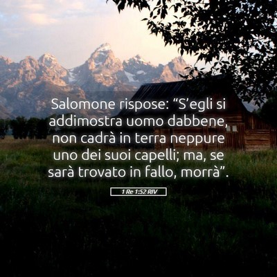 Picture 05 - 1 Re 1:52 RIV - Salomone rispose: “S’egli si addimostra uomo - Bible Verse Picture