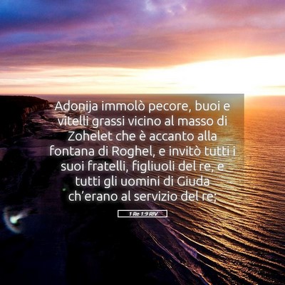 Picture 05 - 1 Re 1:9 RIV - Adonija immolò pecore, buoi e vitelli grassi - Bible Verse Picture