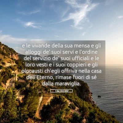 Picture 05 - 1 Re 10:5 RIV - e le vivande della sua mensa e gli alloggi de’ - Bible Verse Picture
