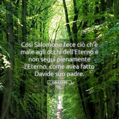 Picture 05 - 1 Re 11:6 RIV - Così Salomone fece ciò ch’è male agli occhi - Bible Verse Picture