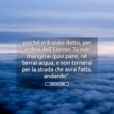 Picture 05 - 1 Re 13:17 RIV - poiché m’è stato detto, per ordine - Bible Verse Picture