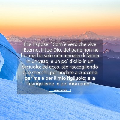 Picture 05 - 1 Re 17:12 RIV - Ella rispose: “Com’è vero che vive - Bible Verse Picture