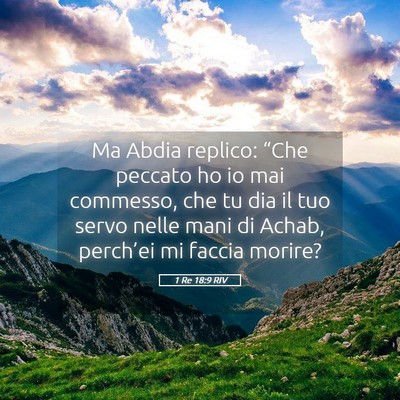 Picture 05 - 1 Re 18:9 RIV - Ma Abdia replico: “Che peccato ho io mai - Bible Verse Picture