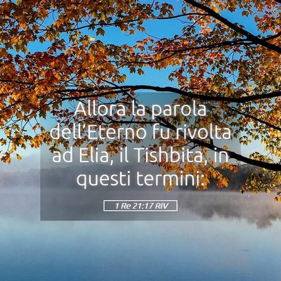 Picture 05 - 1 Re 21:17 RIV - Allora la parola dell’Eterno fu rivolta ad - Bible Verse Picture
