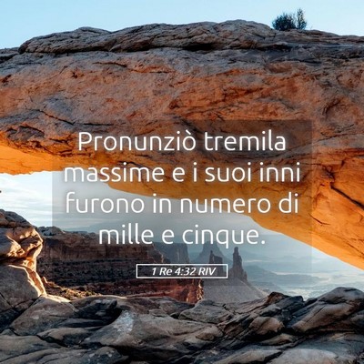 Picture 05 - 1 Re 4:32 RIV - Pronunziò tremila massime e i suoi inni furono - Bible Verse Picture