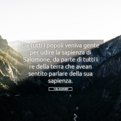 Picture 05 - 1 Re 4:34 RIV - Da tutti i popoli veniva gente per udire la - Bible Verse Picture